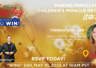 MEC Wins-Day “Making Miracles with Children’s Miracle Network”