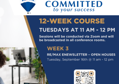 Committed to Your Success Week 3 – eNewsletter and Open House